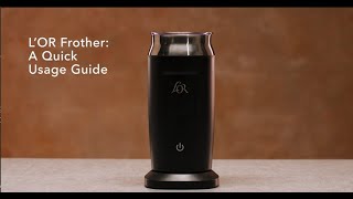 LOR Milk Frother A Quick Usage Guide [upl. by Htims]