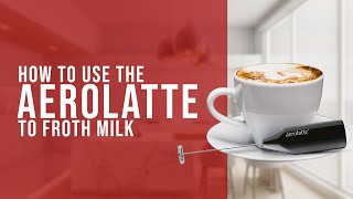 How To Use the AeroLatte To Froth Milk [upl. by Greenquist]