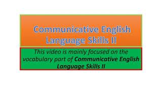 Communicative English Language Skills II vocabulary part one [upl. by Lleda]