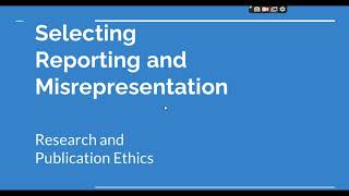 Selective Reporting and Misrepresentation of data Research and Publication ethics Phd coursework [upl. by Conley]