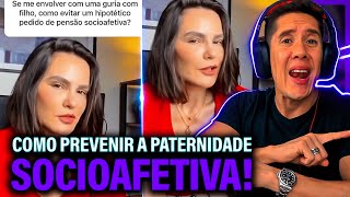 Como Se Prevenir Da Paternidade Socioafetiva E Pensão Socioafetiva [upl. by Eetnahs]