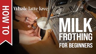 How To Milk Frothing for Beginners 5 Tips [upl. by Laehctim37]