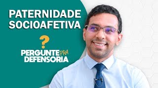 Paternidade socioafetiva O que é Como fazer o reconhecimento [upl. by Aelahc]